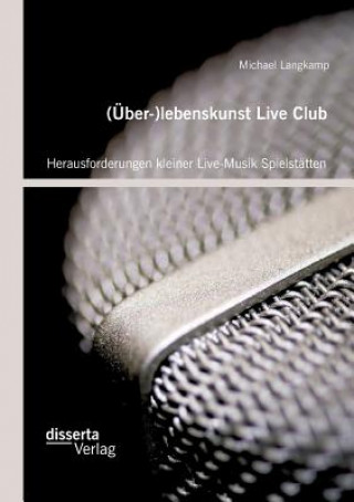 Livre (UEber-)lebenskunst Live Club Michael Langkamp