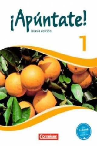 Book ¡Apúntate! - 2. Fremdsprache - Spanisch als 2. Fremdsprache - Ausgabe 2016 - Band 1 Joachim Balser