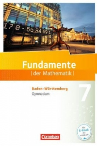 Kniha Fundamente der Mathematik - Baden-Württemberg - 7. Schuljahr Kathrin Andreae