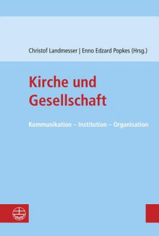 Könyv Kirche und Gesellschaft Christof Landmesser