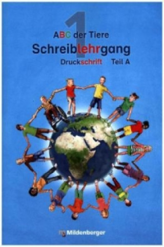 Book ABC der Tiere 1 - Schreiblehrgang Druckschrift, Teil A und B, 2 Teile Klaus Kuhn