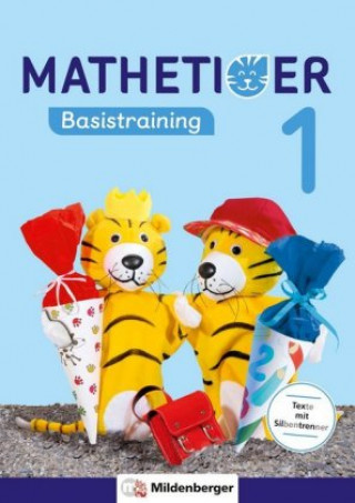 Livre Mathetiger - Neubearbeitung 1. Schuljahr, Basistraining silbiert Thomas Laubis