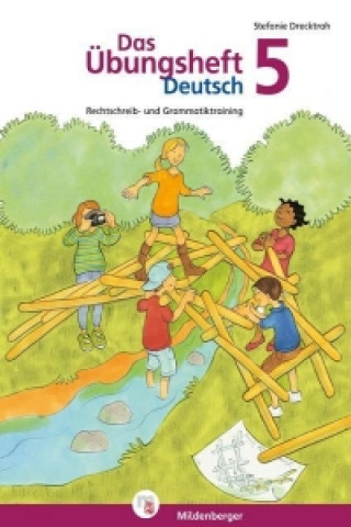 Книга Das Übungsheft Deutsch 5 Stefanie Drecktrah