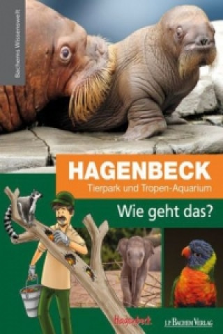 Kniha Hagenbeck Tierpark und Tropen-Aquarium - Wie geht das? Frank Robyn-Fuhrmeister