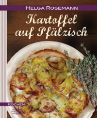 Könyv Kartoffel auf Pfälzisch Rosemann Helga