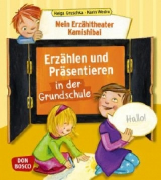 Livre Mein Erzähltheater Kamishibai: Erzählen und Präsentieren in der Grundschule, m. 1 Beilage Helga Gruschka