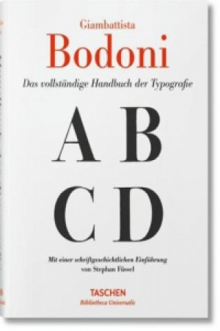 Βιβλίο Giambattista Bodoni. Das vollständige Handbuch der Typografie Stephan Füssel