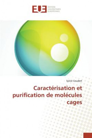 Kniha Caracterisation et purification de molecules cages Coudert Sylvie