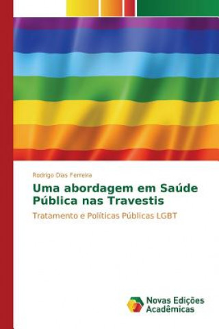 Carte Uma abordagem em Saude Publica nas Travestis Dias Ferreira Rodrigo