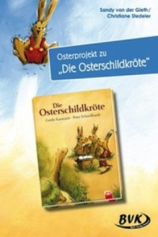 Carte Osterprojekt zu Die Osterschildkröte Sandy Willems-van der Gieth