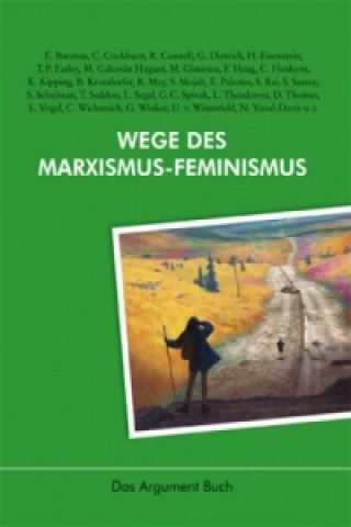 Könyv Wege des Marxismus-Feminismus Frigga Haug