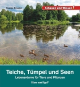 Książka Teiche, Tümpel und Seen Svenja Ernsten