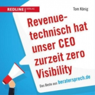 Książka Revenuetechnisch hat unser CEO zurzeit zero Visibility Tom König