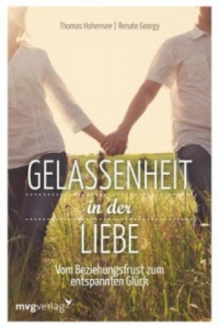 Könyv Gelassenheit in der Liebe Thomas Hohensee