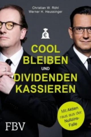 Book Cool bleiben und Dividenden kassieren Werner H. Heussinger