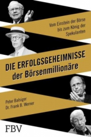 Carte Die Erfolgsgeheimnisse der Börsenmillionäre Peter Balsiger