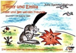 Carte Timmy und Emilia: Hase und Igel werden Freunde Julia Radtke-Wolfrum