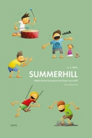 Könyv Summerhill A. S. Neill
