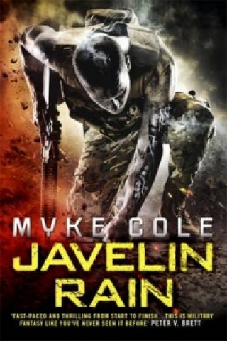 Könyv Javelin Rain (Reawakening Trilogy 2) Myke Cole