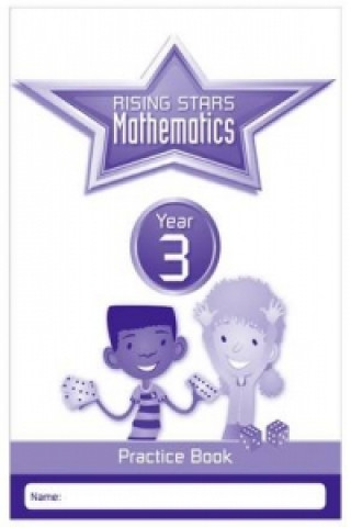 Kniha Rising Stars Mathematics Year 3 Practice Book Paul Broadbent