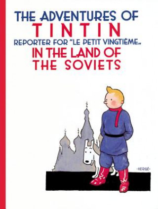 Kniha Adventures of Tintin in the Land of the Soviets Hergé