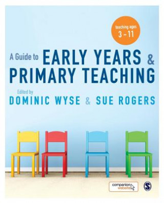 Książka Guide to Early Years and Primary Teaching Dominic Wyse