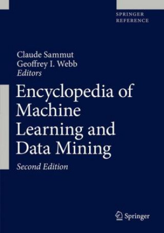 Kniha Encyclopedia of Machine Learning and Data Mining, m. 1 Buch, m. 1 E-Book, 2 Teile Claude Sammut