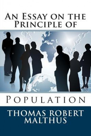 Kniha Essay on the Principle of Population Thomas Robert Malthus