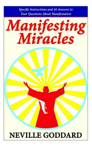Carte Manifesting Miracles Neville Goddard