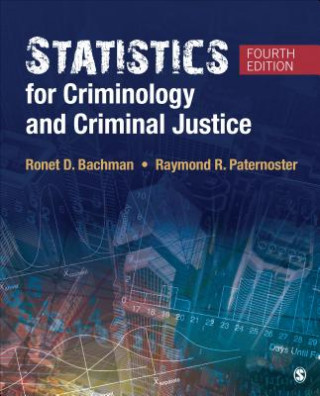 Kniha Statistics for Criminology and Criminal Justice Ronet Bachman