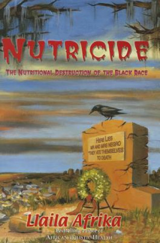 Книга Nutricide Llaila O Afrika