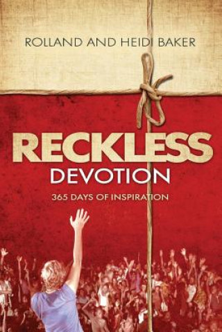 Book Reckless Devotion Heidi Baker