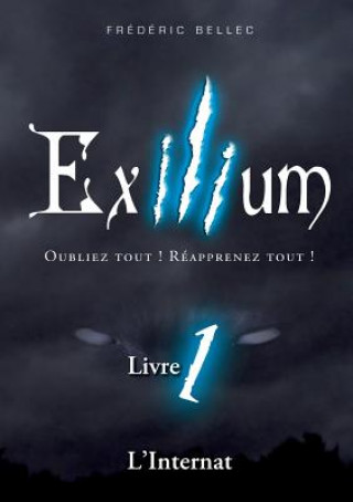 Kniha Exilium - Livre 1 Frederic Bellec