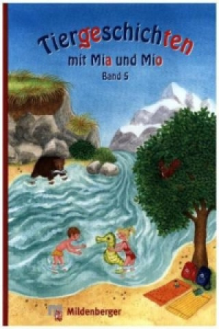 Kniha Tiergeschichten mit Mia und Mio - Band 5 Bettina Erdmann