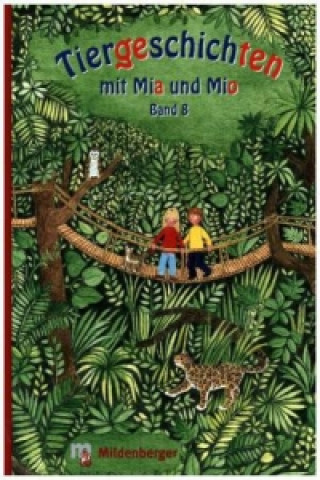 Kniha Tiergeschichten mit Mia und Mio - Band 8 Bettina Erdmann