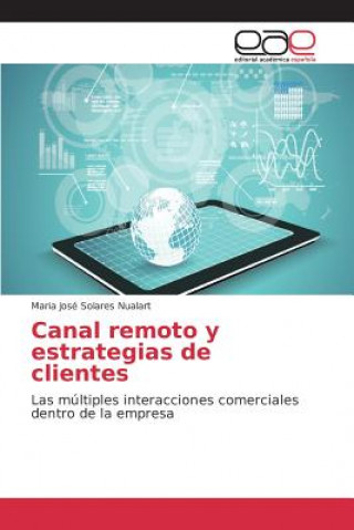 Kniha Canal remoto y estrategias de clientes Solares Nualart Maria Jose