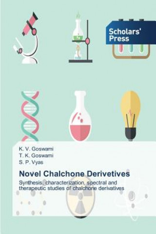 Boek Novel Chalchone Derivetives Goswami K V