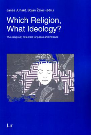 Buch Which Religion, What Ideology? Bojan Zalec