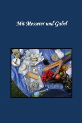 Knjiga Mit Messerer und Gabel Messerer