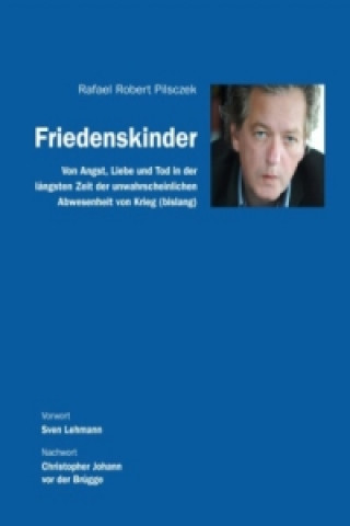 Book Friedenskinder Rafael Robert Pilsczek