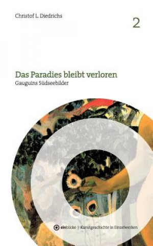 Kniha Paradies bleibt verloren Christof L Diedrichs