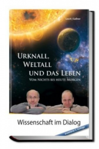 Könyv Urknall, Weltall und das Leben: 4. erweiterte Auflage Harald Lesch