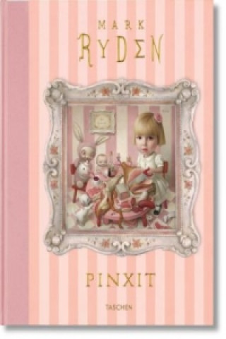 Kniha Mark Ryden. Pinxit Mark Ryden