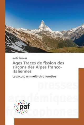 Buch Ages Traces de Fission Des Zircons Des Alpes Franco-Italiennes Carpena-J