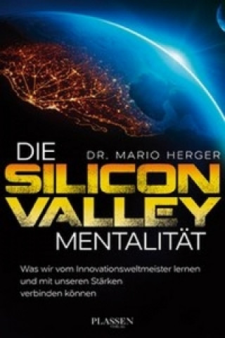 Kniha Das Silicon-Valley-Mindset Mario Herger
