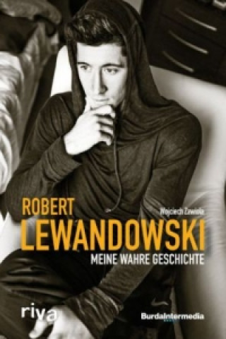 Könyv Meine wahre Geschichte Robert Lewandowski
