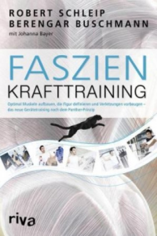 Книга Faszien-Krafttraining Robert Schleip