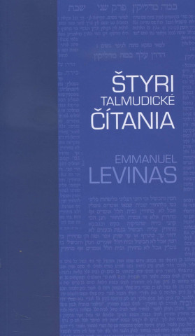 Kniha Štyri talmudické čítania Emmanuel Lévinas