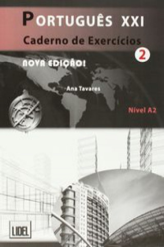 Книга Portugues Xxi Nivel 2 - Caderno De Exercicios Ana Tavares