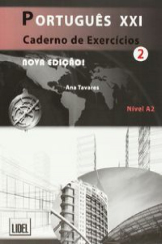 Buch Portugues Xxi Nivel 2 - Caderno De Exercicios Ana Tavares